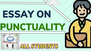 Essay on punctuality Essay on punctuality in English Punctuality essay in English [upl. by Nael]