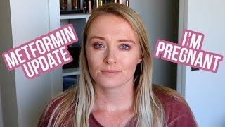 METFORMIN amp PCOS UPDATE  Im Pregnant [upl. by Nihcas]