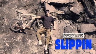 Classified  Slippin [upl. by Jessalyn569]