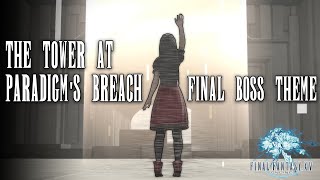 Final Boss Theme  The Tower at Paradigms Breach BGM ONLY [upl. by Worthy]