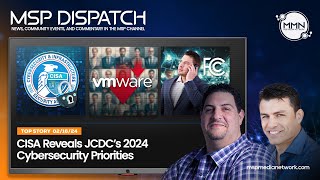 CISAs 2024 Cyber Priorities Broadcom VMware Program Cut FCC Mandates PII Breach Reporting  216 [upl. by Drannel]