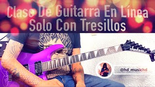 PASO A PASO Aprende Este Solo Usando Tresillos Para Mejorar Tu Técnica En Guitarra Fácil y Sencill [upl. by Maury105]