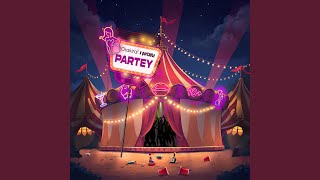 Partey [upl. by Uhp]