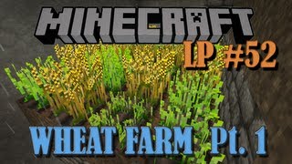 Underground Wheat Farm Part 1  LP 52 [upl. by Adnal104]