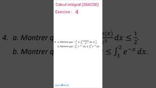 Exercice 4 Calcul intégral 2BACSE SPACE2STUDY MATHS [upl. by Ludovick881]