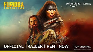 Furiosa A Mad Max Saga  Official Trailer  Rent Now On Prime Video Store [upl. by Mumford]