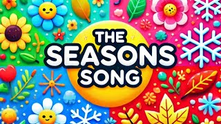 The Seasons Song Learn About Spring Summer Autumn and Winter 🌸☀️🍂❄️ [upl. by Crompton]