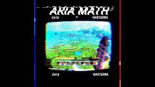 C418  Aria math Hasterra remix [upl. by Attennek509]