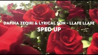 Dafina Zeqiri amp Lyrical Son  Llafe Llafe sped up [upl. by Pirnot]