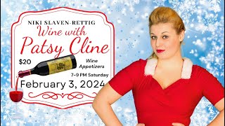 Wine with Patsy Cline [upl. by Enigroeg]