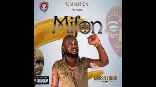 MORSO LINHO MIFON  Officiel music studio [upl. by Krenek455]