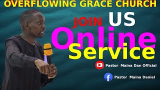 OVERFLOWING GRACE CHURCH LIVE SERVICE [upl. by Attelrahs303]