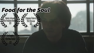 Food for the Soul  Short Film [upl. by Ahrendt]