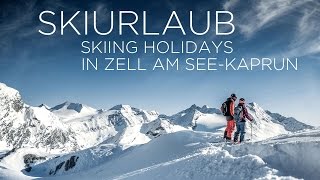 Skiurlaub Skiing Holidays in Zell am SeeKaprun [upl. by Muldon527]