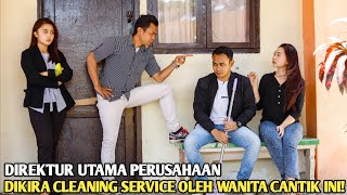 DIREKTUR UTAMA PERUSAHAAN DIKIRA CLEANING SERVICE OLEH WANITA CANTIK INI TAPI ENDINGNYA BIKIN BAPER [upl. by Gar681]