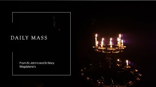 Wednesday 4 December 2024 915am Mass St Mary Magdalenes [upl. by Kim116]