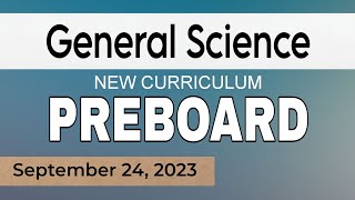 General Science  PREBOARD 2023  New Curriculum [upl. by Ahseel42]