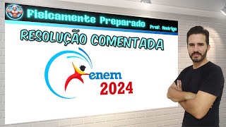 Resolução prova de Física Enem 2024 [upl. by Daitzman]