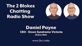 Daniel Payne  CEO  Down Syndrome Victoria [upl. by Avlem]