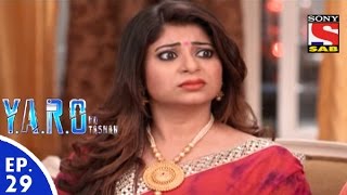 YARO Ka Tashan  यारों का टशन  Episode 29  2nd September 2016 [upl. by Iuq]