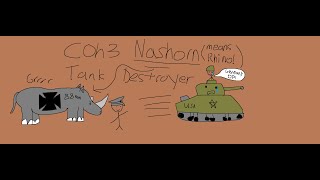 COH3 Nashorn tank destroyer [upl. by Agosto]