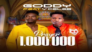 PRAYER  Goddy Zambia ft Y Celeb Super Government WorldWide [upl. by Esmond666]