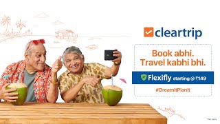 Cleartrip  Flexifly  Book abhi Travel kabhi bhi [upl. by Kopans]