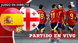 ¡¡¡GANA ESPAÑA🔴 ESPAÑA 41 GEORGIA 👉 EN VIVO 🏆 Eurocopa 2024 🎤 Octavos de Final [upl. by Adnawyt402]