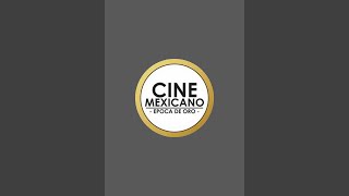 CINE MEXICANO está en vivo [upl. by Gut]