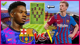 BARÇA vs CADIZ  GAGNER POUR LE TOP 1 DE LIGA  ANSU FATI DE RETOUR  QUEL COMPOSITION ALIGNER [upl. by Suiluj606]