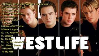 WESTLIFE TOP SONGS [upl. by Goltz487]