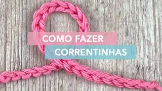 Correntinhas de Crochê  Curso Amigurumi Básico 2 [upl. by Siegler793]