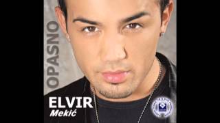 ELVIR MEKIC  Opasno Feat Maja Sazdanovska [upl. by Grissom]