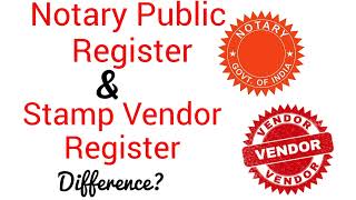 Notary Public Register aur Stamp Vendor Register me kya antar hai notary [upl. by Entroc]