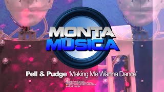 Pell amp Pudge  Making Me Wanna Dance 2020 Monta Musica  Makina Rave Anthems [upl. by Kathleen]