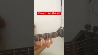 Chord A13b5E guitar [upl. by Adnamal]