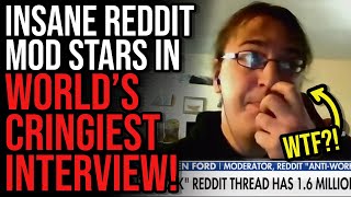 Insane Reddit Mod Stars in Worlds CRINGIEST News Interview [upl. by Curhan]