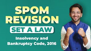 Insolvency Bankruptcy Code SPOM Set A Law Revision CA Final by Shubham Singhal [upl. by Namie]