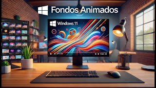 Como Poner Fondos Animados en tu PC con Windows 11 2024 [upl. by Beverlie560]