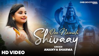 Om Namah Shivaay  Spiritual Shiva Bhajan  Ananya Sharma  Cheenu Sehgal  Ohri Devotional [upl. by Llerrej]