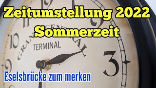 Zeitumstellung Sommerzeit 2022 Uhr wird auf Sommerzeit vorgestellt 27 März Eselsbrücke Uhr stellen [upl. by Esilenna]