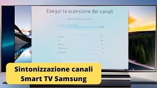 Ricerca canali su Smart TV Samsung [upl. by Tirma]