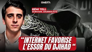 RÉMI TELL  quotINTERNET FAVORISE LESSOR DU DJIHADquot [upl. by Anwat]