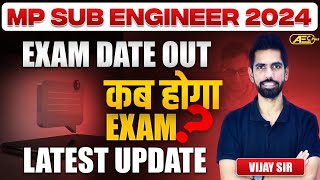 MP Sub Engineer 2024 Exam Date Confirm  Big Update🔥  MP Vyapam New Calendar Out 🚀 New Vacancy 😲 [upl. by Dlorah390]