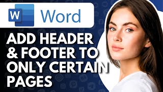 How To Add Header and Footer To Only Certain Pages In Word  Full Guide  Full Guide [upl. by Peursem349]