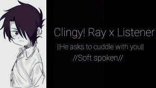 Clingy Ray x Listener Cuddling and Soft Spoken [upl. by Mackler]