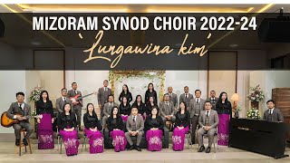 Mizoram Synod Choir 2022  2024  Lungawina Kim [upl. by Brady]