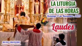 LAUDES 6 AM  DOMINGO 17 DE NOVIEMBRE 2024  XXXIII SEMANA DEL TIEMPO ORDINARIO [upl. by Jaclin]