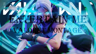 Entertain Me ⚡ VALORANT MONTAGE Zishu [upl. by Tra]