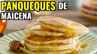 👩‍🍳 Receta de Panqueques de Maicena  Como Hacer Panqueques de Maicena [upl. by Ainocal]